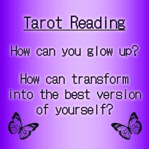 Tarot reading: How can you glow up? How can you transform into the best version